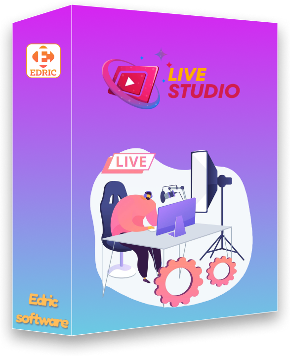 Edric Live Studio - Phần mềm livestream đa nền tảng